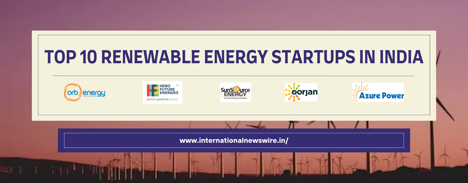 Top 10 Renewable Energy Startups in India