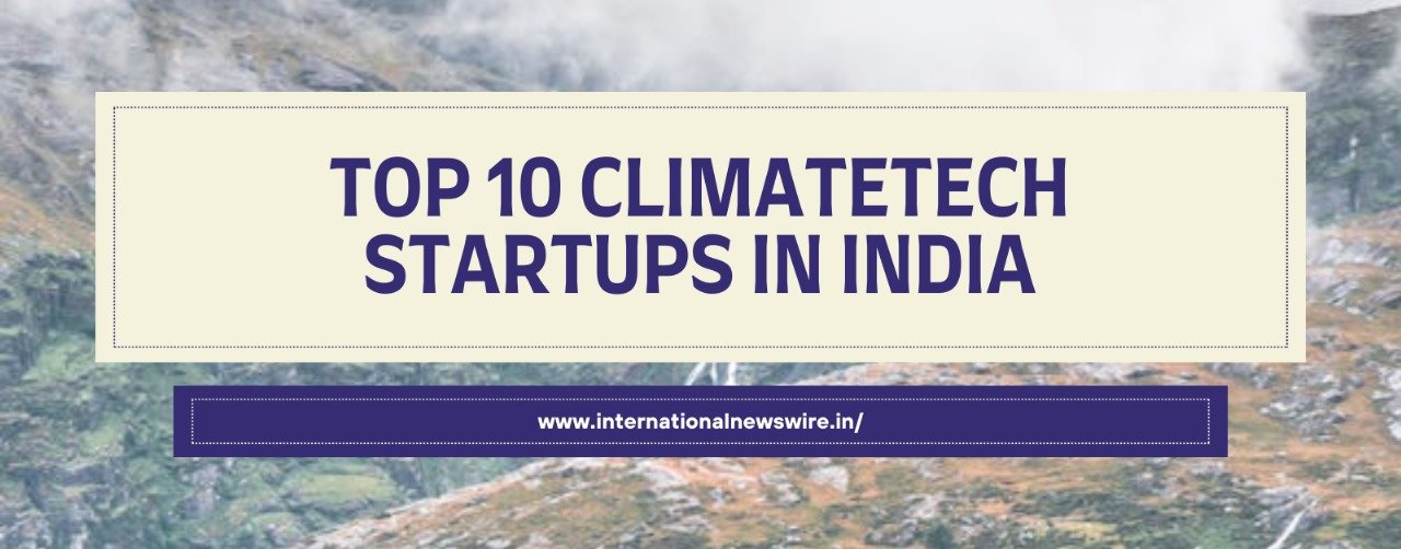 Top 10 ClimateTech Startups in India