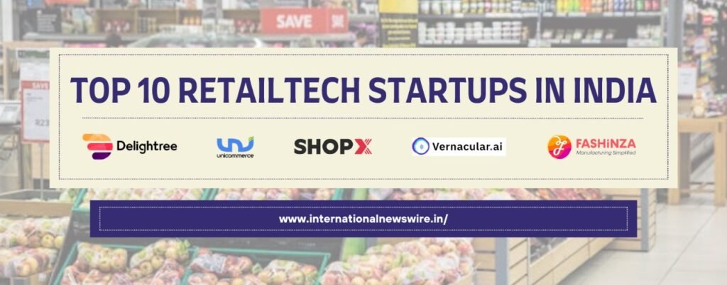 Top 10 RetailTech Startups in India