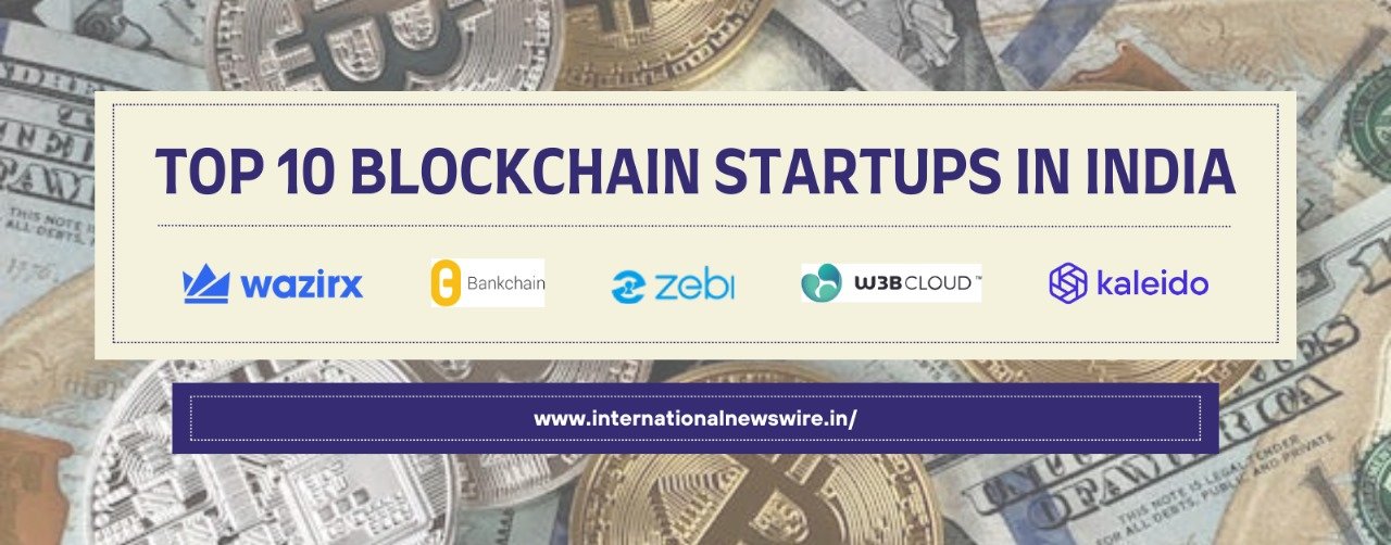 Top 10 Blockchain Startups in India