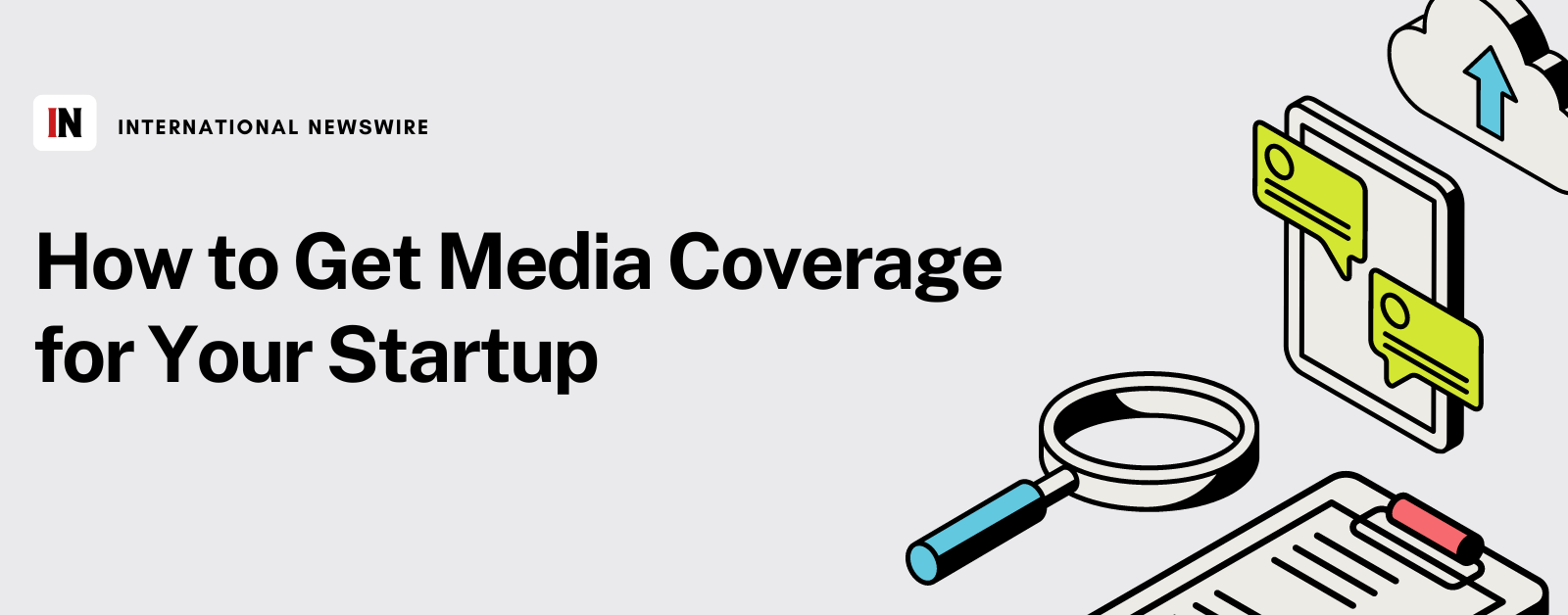 How to Get Media Coverage for Your Startup