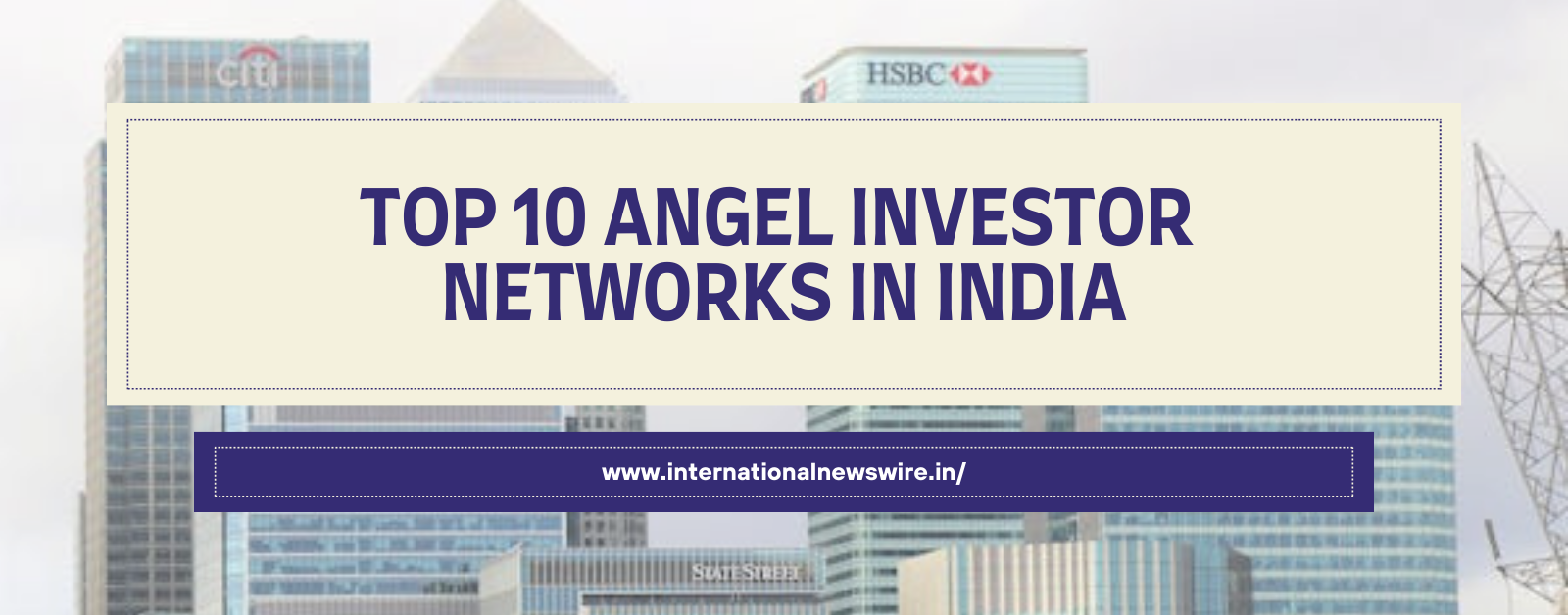 Top 10 Angel Investor Networks in India