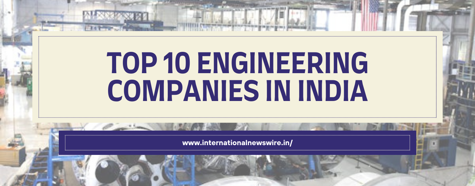 Top 10 Engineering Companies in India