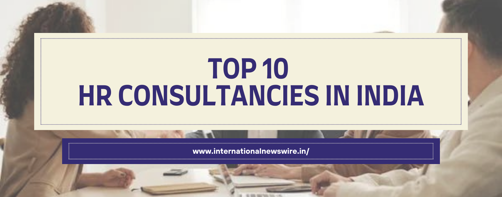 Top 10 HR Consultancies in India