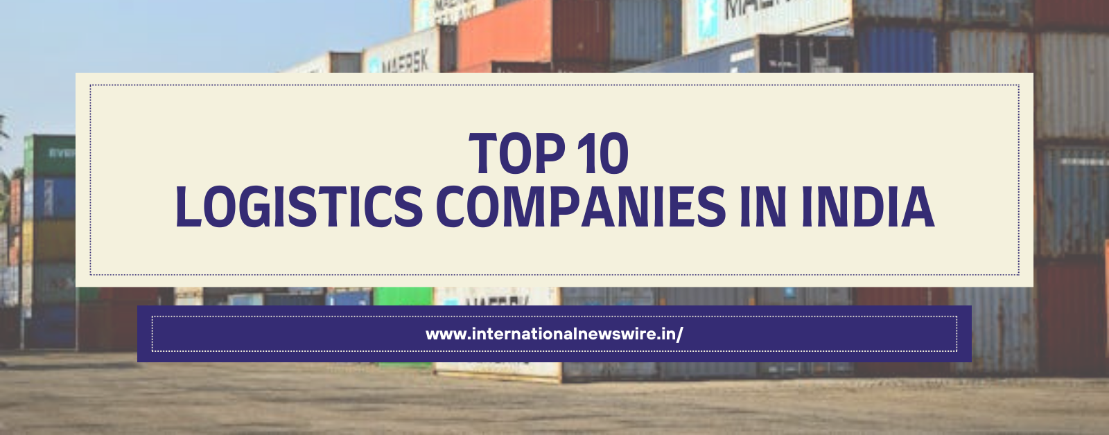 Top 10 Logistics Companies in India