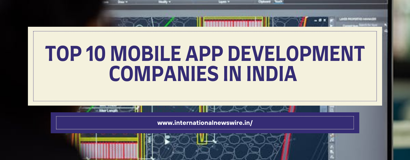 Top 10 Mobile App Development Companies in India