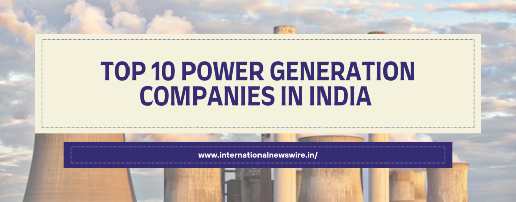 top-10-power-generation-companies-in-india