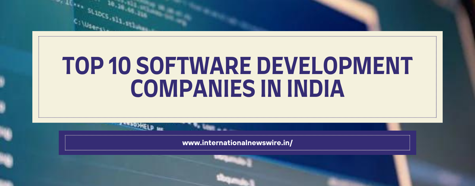 Top 10 Software Development Companies in India